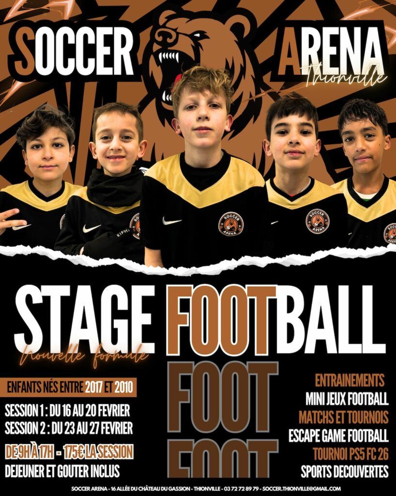 Stage football Soccer Arena février 2026